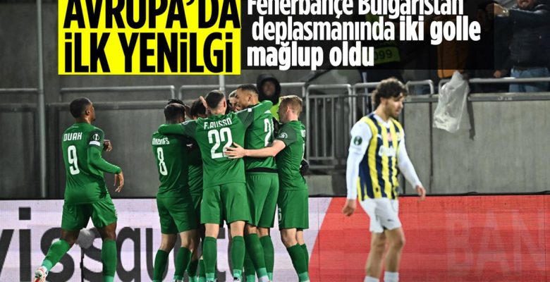 Fenerbahçe, Ludogorets’e 2 golle yenik oldu